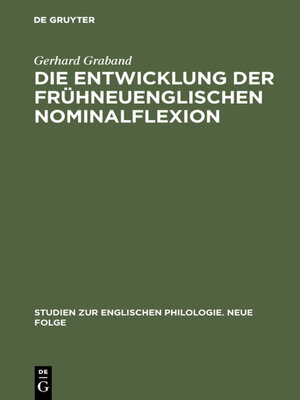 cover image of Die Entwicklung der frühneuenglischen Nominalflexion